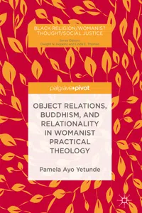 Object Relations, Buddhism, and Relationality in Womanist Practical Theology_cover