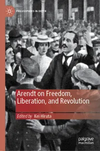 Arendt on Freedom, Liberation, and Revolution_cover