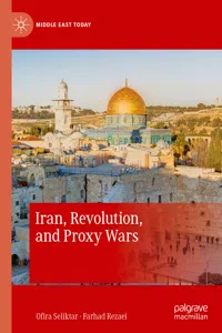 Iran, Revolution, and Proxy Wars_cover