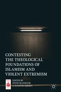 Contesting the Theological Foundations of Islamism and Violent Extremism_cover