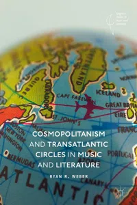 Cosmopolitanism and Transatlantic Circles in Music and Literature_cover