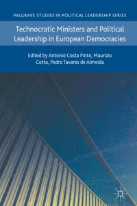 Technocratic Ministers and Political Leadership in European Democracies_cover