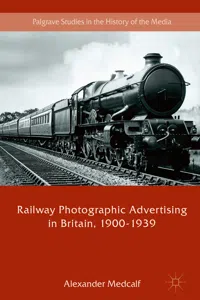 Railway Photographic Advertising in Britain, 1900-1939_cover