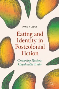 Eating and Identity in Postcolonial Fiction_cover