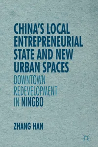 China's Local Entrepreneurial State and New Urban Spaces_cover