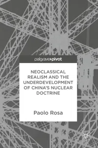 Neoclassical Realism and the Underdevelopment of China's Nuclear Doctrine_cover