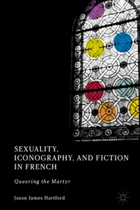 Sexuality, Iconography, and Fiction in French_cover