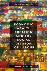 Economic Wealth Creation and the Social Division of Labour_cover