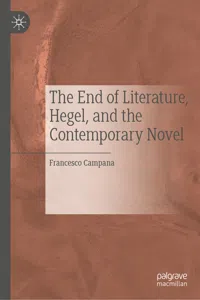 The End of Literature, Hegel, and the Contemporary Novel_cover
