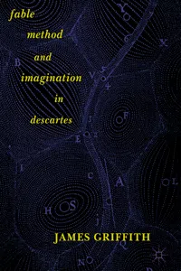 Fable, Method, and Imagination in Descartes_cover