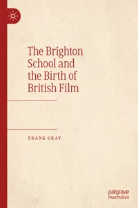 The Brighton School and the Birth of British Film_cover