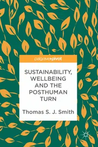 Sustainability, Wellbeing and the Posthuman Turn_cover