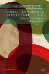 Political Theory between Philosophy and Rhetoric_cover