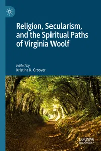 Religion, Secularism, and the Spiritual Paths of Virginia Woolf_cover