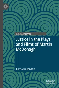 Justice in the Plays and Films of Martin McDonagh_cover