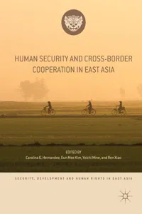 Human Security and Cross-Border Cooperation in East Asia_cover