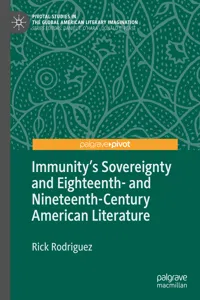 Immunity's Sovereignty and Eighteenth- and Nineteenth-Century American Literature_cover