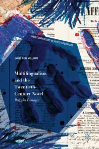 Multilingualism and the Twentieth-Century Novel_cover