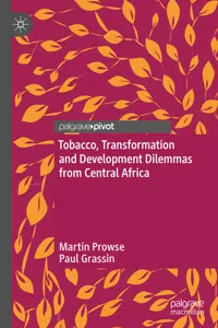 Tobacco, Transformation and Development Dilemmas from Central Africa_cover