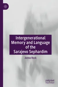 Intergenerational Memory and Language of the Sarajevo Sephardim_cover