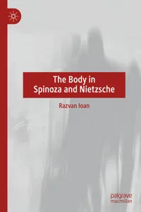 The Body in Spinoza and Nietzsche_cover