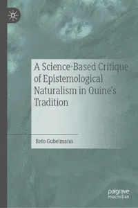 A Science-Based Critique of Epistemological Naturalism in Quine's Tradition_cover