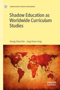 Shadow Education as Worldwide Curriculum Studies_cover