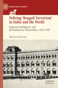 Policing 'Bengali Terrorism' in India and the World_cover