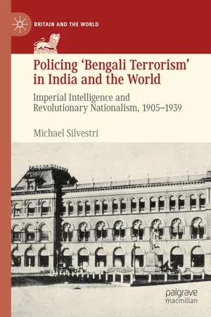 Policing 'Bengali Terrorism' in India and the World