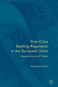 Post-Crisis Banking Regulation in the European Union_cover