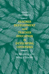 Teacher Development and Teacher Education in Developing Countries_cover