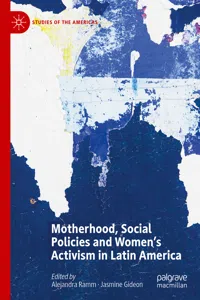 Motherhood, Social Policies and Women's Activism in Latin America_cover