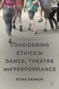 Considering Ethics in Dance, Theatre and Performance_cover