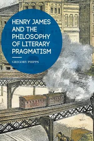 Henry James and the Philosophy of Literary Pragmatism