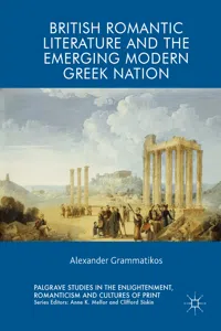 British Romantic Literature and the Emerging Modern Greek Nation_cover