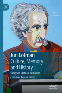 Juri Lotman - Culture, Memory and History_cover