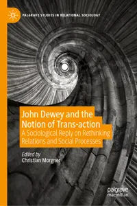 John Dewey and the Notion of Trans-action_cover