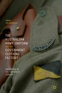 The Australian Army Uniform and the Government Clothing Factory_cover