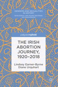 The Irish Abortion Journey, 1920–2018_cover