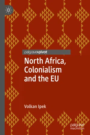 North Africa, Colonialism and the EU