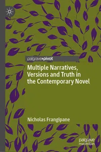 Multiple Narratives, Versions and Truth in the Contemporary Novel_cover