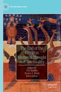 The End of the World in Medieval Thought and Spirituality_cover