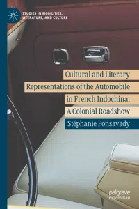 Cultural and Literary Representations of the Automobile in French Indochina_cover