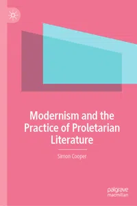 Modernism and the Practice of Proletarian Literature_cover