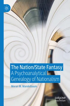 The Nation/State Fantasy