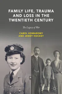 Family Life, Trauma and Loss in the Twentieth Century_cover