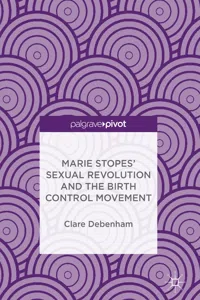 Marie Stopes' Sexual Revolution and the Birth Control Movement_cover