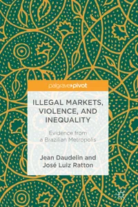 Illegal Markets, Violence, and Inequality_cover