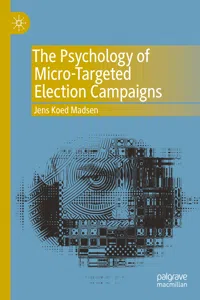 The Psychology of Micro-Targeted Election Campaigns_cover