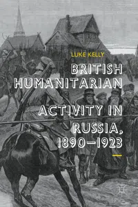 British Humanitarian Activity in Russia, 1890-1923_cover